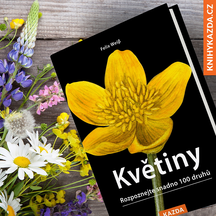 Květiny - Rozpoznejte snadno 100 druhů květin