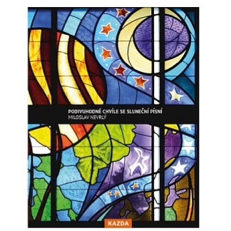 Podivuhodné chvíle se Sluneční písní