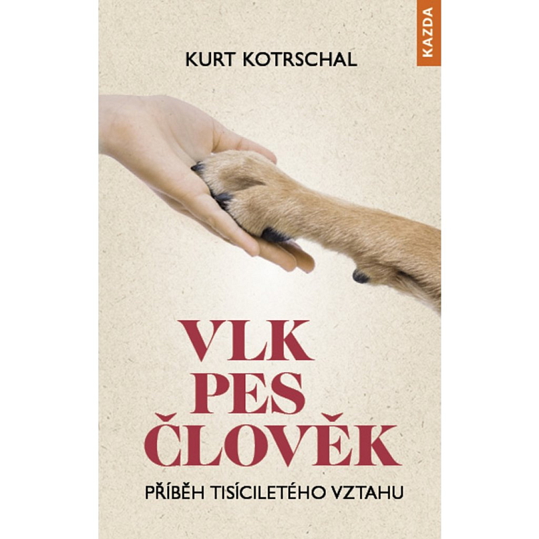 VLK – PES – ČLOVĚK