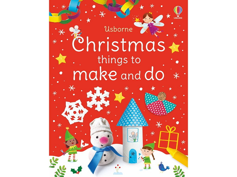 Christmas Things to Make and Do