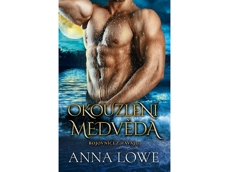 Okouzlení medvěda | Anna Lowe