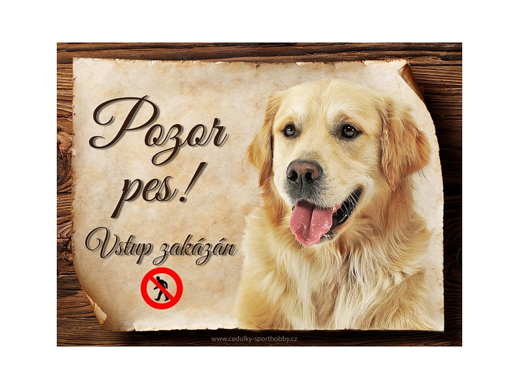 Cedulka Retriever III - Pozor pes zákaz/CP1694