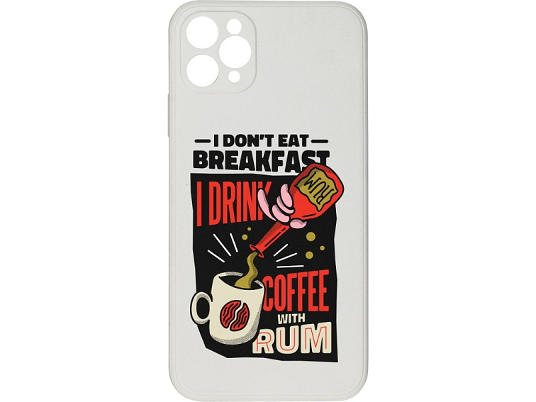 Kryt I don't eat for breakfast pro iPhone 11 Pro Max