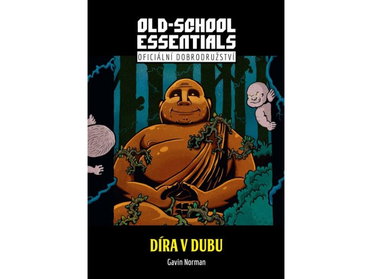 Old-School Essentials: Díra v dubu