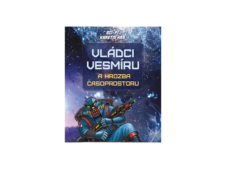 Vládci vesmíru a hrozba časoprostoru