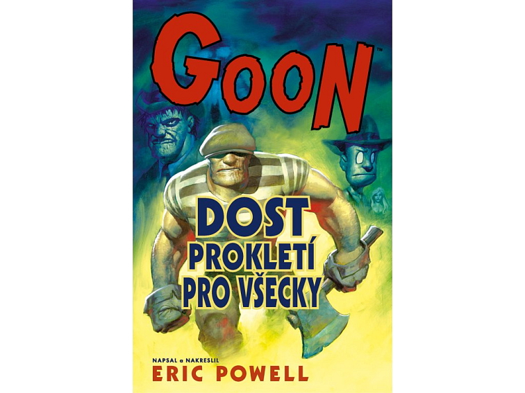 Goon 8 - Dost prokletí pro všecky