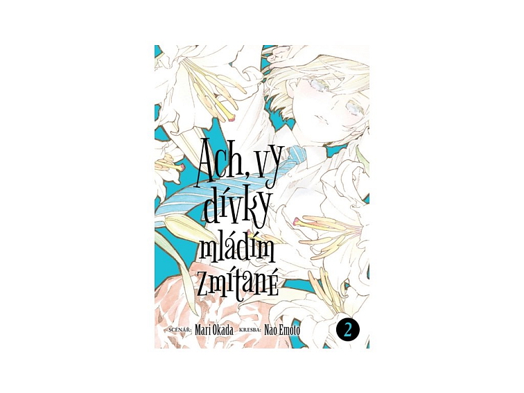 Ach, vy dívky mládím zmítané 2