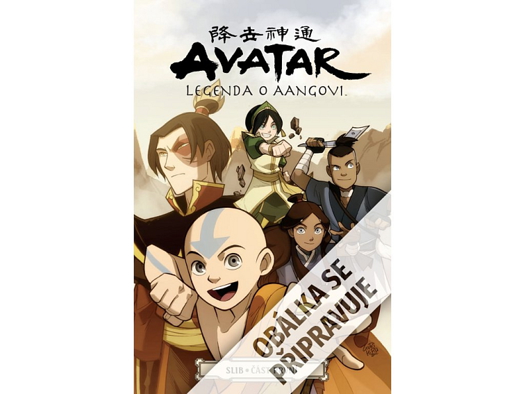 Avatar - Legenda o Aangovi: Slib, část první
