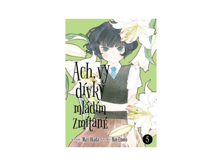 Ach, vy dívky mládím zmítané 5