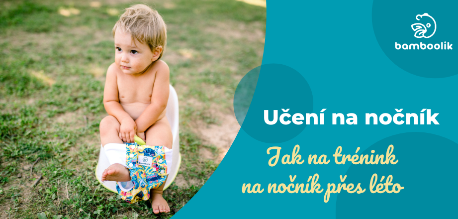 Učení na nočník – jak na trénink na nočník přes léto
